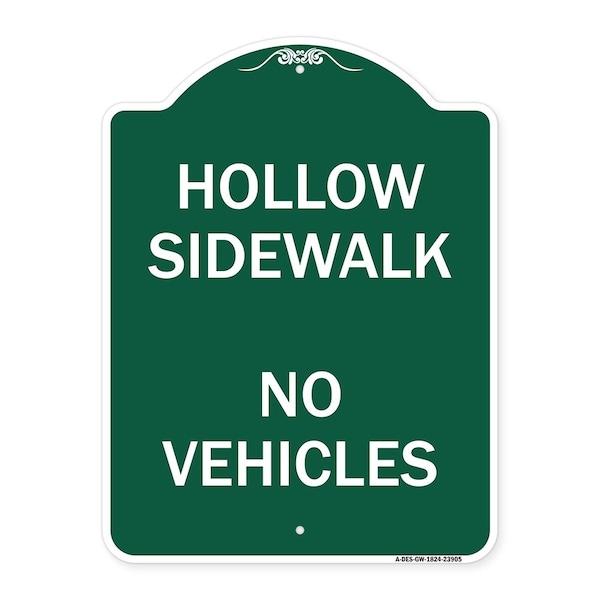 Signmission Designer Series Hollow Sidewalk No Vehicles, Green & White Aluminum Sign, 18" x 24", GW-1824-23905 A-DES-GW-1824-23905 - main